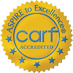 CARF Accredited - Aspire to Excellence®